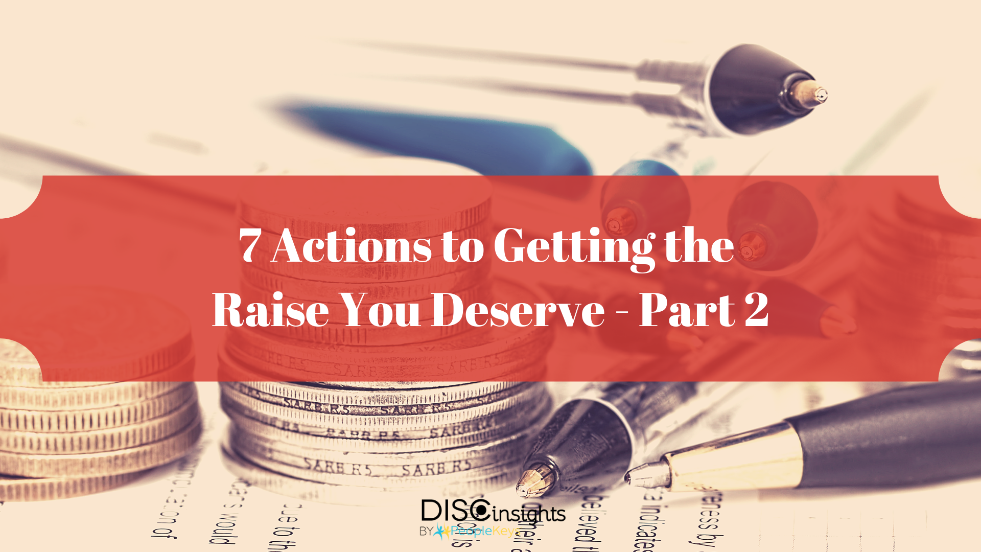 Actions to Getting the Raise You Deserve Part 2